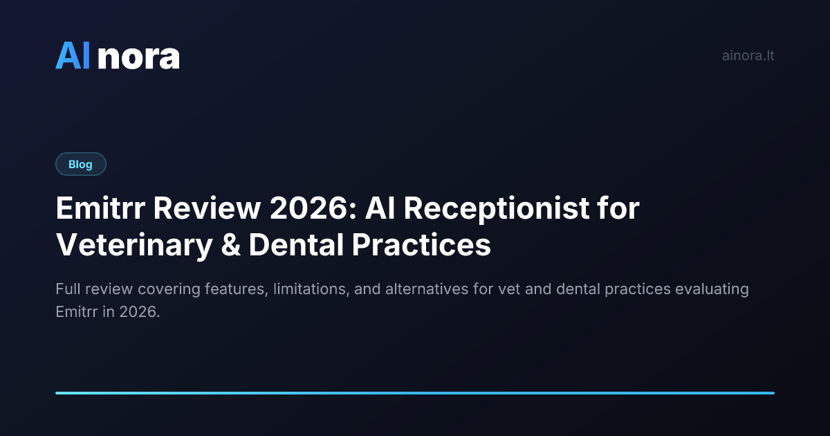 Emitrr Review 2026: AI Receptionist for Veterinary & Dental Practices